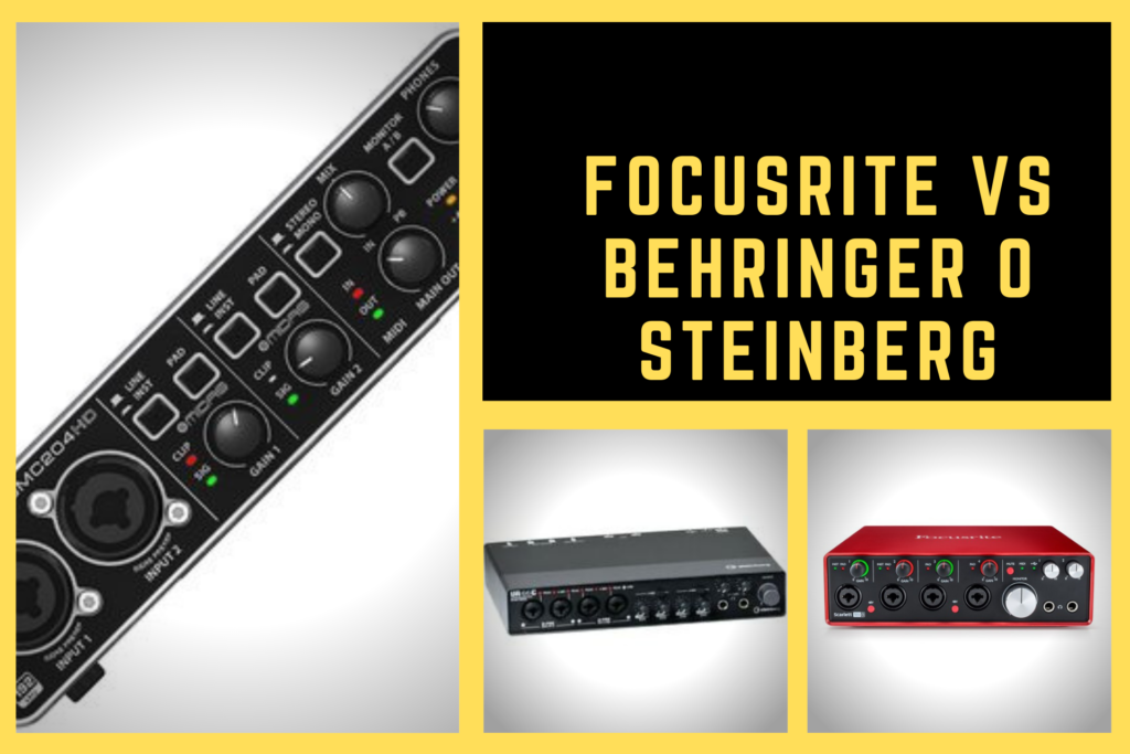 🥇Focusrite vs Behringer vs Steinberg ¿Que interfaz de audio elegir?